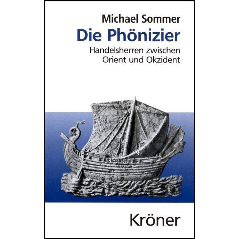 Die Phönizier - Michael Sommer, Leinen von Kröner