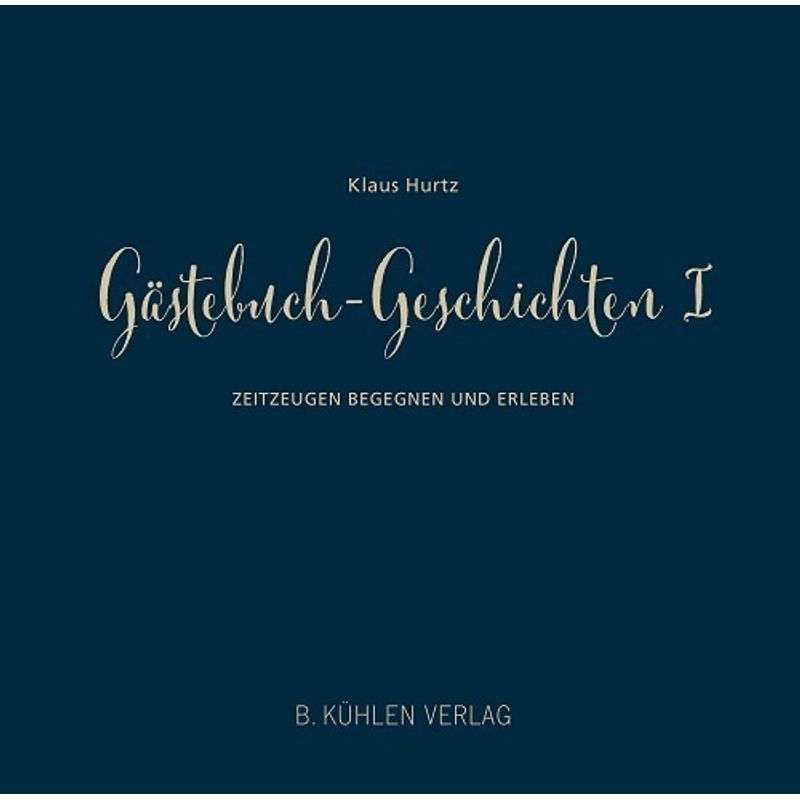 Gästebuch-Geschichten I - Klaus Hurtz, Kartoniert (TB) von Kühlen