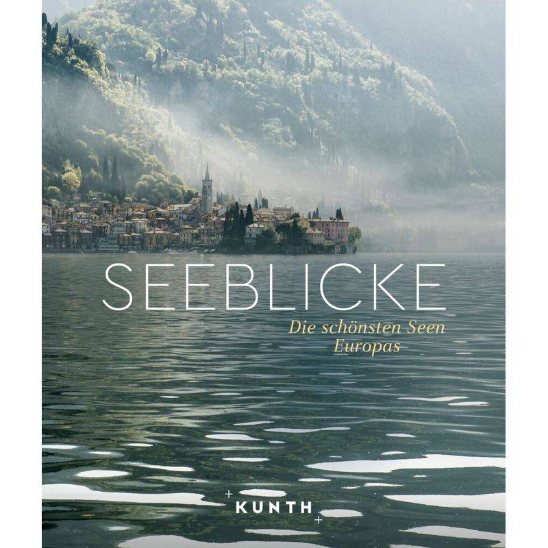 Kunth Bildband Seeblicke - Christa Pöppelmann, Daniela Schetar, Gebunden von Kunth Verlag