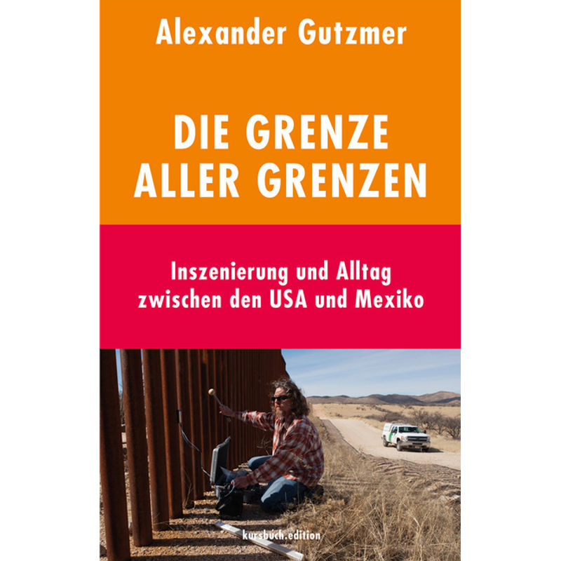 Die Grenze Aller Grenzen - Alexander Gutzmer, Gebunden von Kursbuch Kulturstiftung