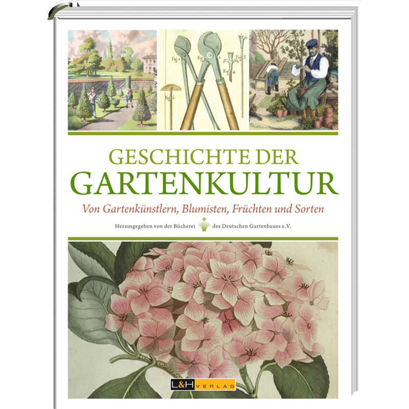 Geschichte Der Gartenkultur - Clemens A. Wimmer, Gebunden von L&H