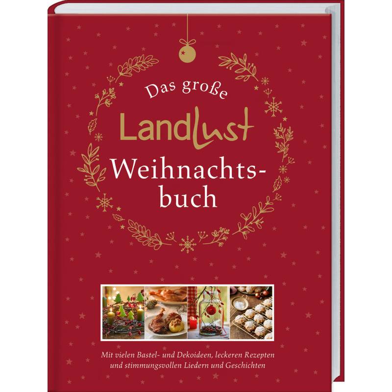 Das Große Landlust-Weihnachtsbuch, Gebunden von LANDWIRTSCHAFTSVERLAG