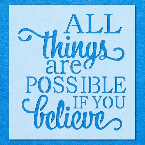 Schablone mit Zitat "All Things are Possible If You Believe", Mylar-Airbrush-Malerei, Wandkunst, Handwerk von LAZER NINJA
