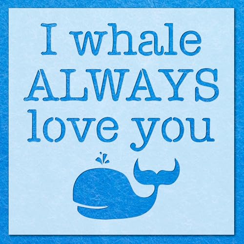 Schablone mit Zitat "I Whale Always Love You", Mylar, Airbrush, Wandkunst, Malerei, Handwerk, A3-Schablone, Designgröße (260 mm, 255 mm) von LAZER NINJA