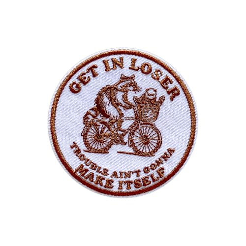 LEMEPINZ Aufnäher mit Aufschrift "Get in Loser Trouble Ain't Gonna Make Itself", Größe 7,6 cm, Waschbär-Stickerei-Flicken für Hüte, Kleidung, Rucksäcke, Jeans, DIY-Aufnäher, tolles Geschenk für Jungen von LEMEPINZ