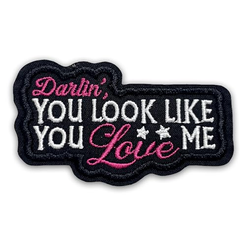 Aufnäher mit Aufschrift "Darlin You Look Like You Love Me", 7,6 cm, lustige Motivation, positive Zitate, Mädchen, zum Aufbügeln oder Aufnähen, Stickerei, Stoffapplikation für Trucker, Hüte, Kleidung Aufnäher mit Aufschrift "Darlin You Look Like You Love Me", 7,6 cm, lustige Motivation, positive Zitate, Mädchen, zum Aufbügeln oder Aufnähen, Stickerei, Stoffapplikation für Trucker, Hüte, Kleidung von LILIROZE