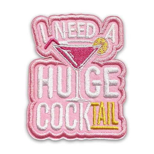 Aufnäher mit Aufschrift "I Need A Huge Cocktail", 7,6 cm, lustige Getränke, Cocktail-Party, Barkeeper, Humor, zum Aufbügeln oder Aufnähen, für Trucker, Hüte, Kleidung, Rucksack, DIY-Zubehör, Mutter von LILIROZE