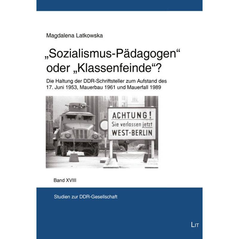 "Sozialismus-Pädagogen" Oder "Klassenfeinde"? - Magdalena Latkowska, Kartoniert (TB) von LIT Verlag