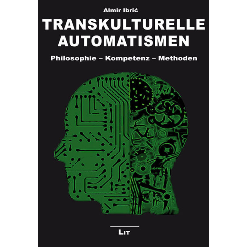 Transkulturelle Automatismen - Almir Ibric, Kartoniert (TB) von LIT Verlag