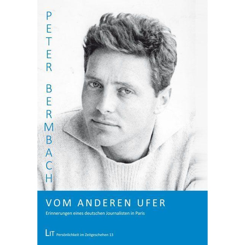 Vom Anderen Ufer - Peter Bermbach, Gebunden von LIT Verlag