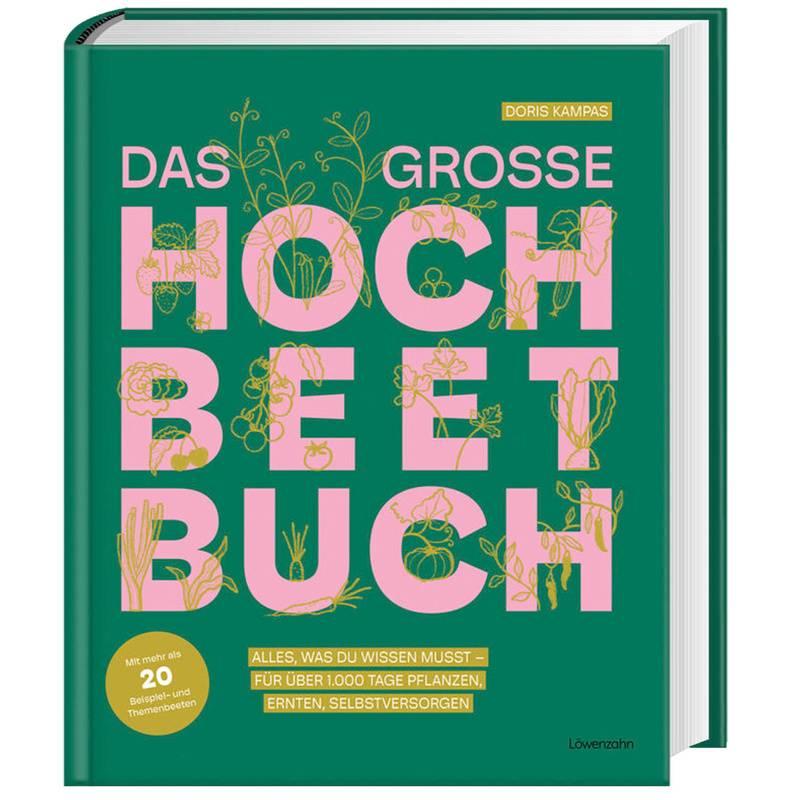 Das Große Hochbeet-Buch - Doris Kampas, Gebunden von LÖWENZAHN