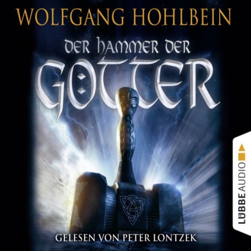 Der Hammer der Götter - Wolfgang Hohlbein (Hörbuch-Download) von LÜBBE AUDIO