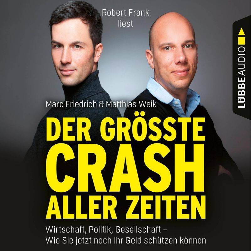 Der größte Crash aller Zeiten - Matthias Weik, Marc Friedrich (Hörbuch-Download) von LÜBBE AUDIO