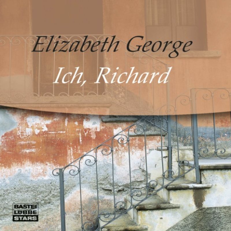 Ich, Richard - Elizabeth George (Hörbuch-Download) von LÜBBE AUDIO