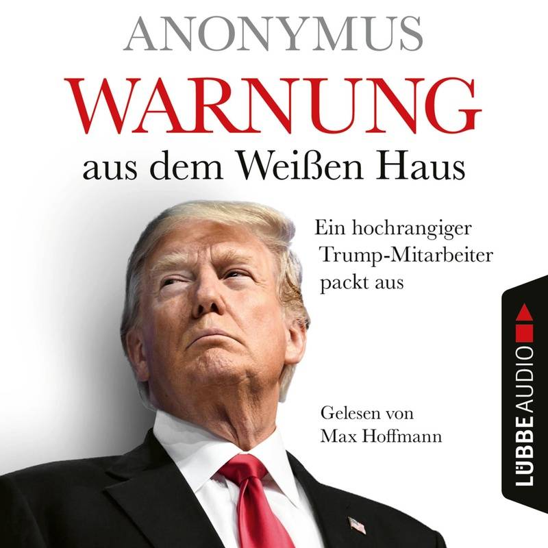 Warnung aus dem Weißen Haus - Anonymus (Hörbuch-Download) von LÜBBE AUDIO
