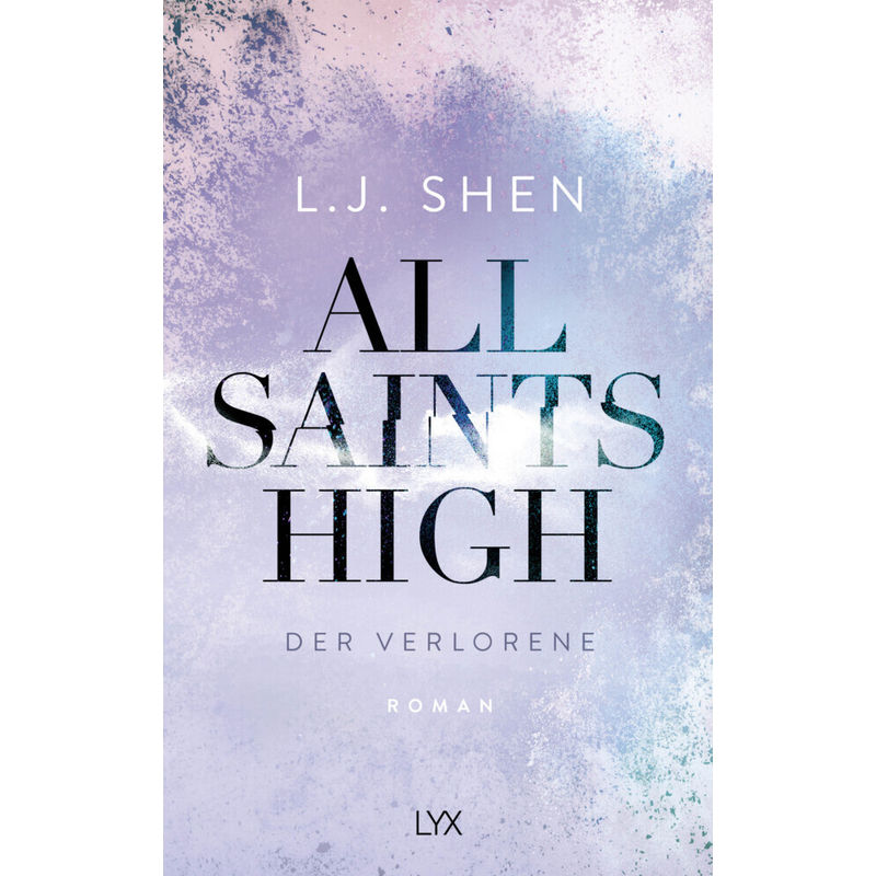 Der Verlorene / All Saints High Bd.3 - L. J. Shen, Kartoniert (TB) von LYX