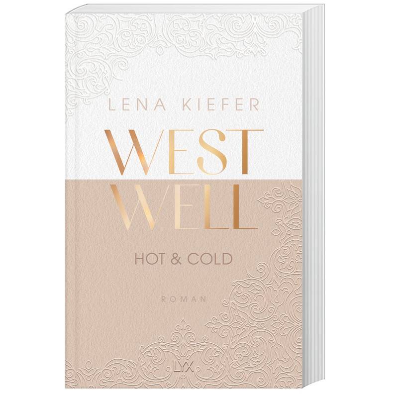 Hot & Cold / Westwell Bd.3 - Lena Kiefer, Kartoniert (TB) von LYX