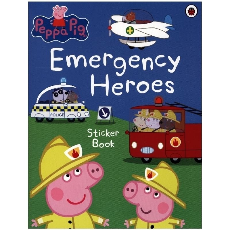 Peppa Pig: Emergency Heroes Sticker Book - Peppa Pig, Kartoniert (TB) von Ladybird