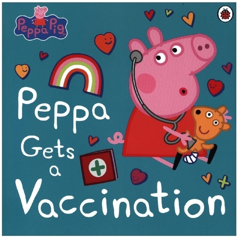 Peppa Pig: Peppa Gets A Vaccination - Peppa Pig, Kartoniert (TB) von Ladybird