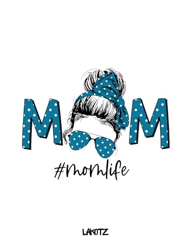 Bügelbild 'Mom Life' - Einfach anzubringendes Design für Mütter, Waschmaschinenfest und Langlebig, Ideal für Kleidung und Textilien. von Lakotz