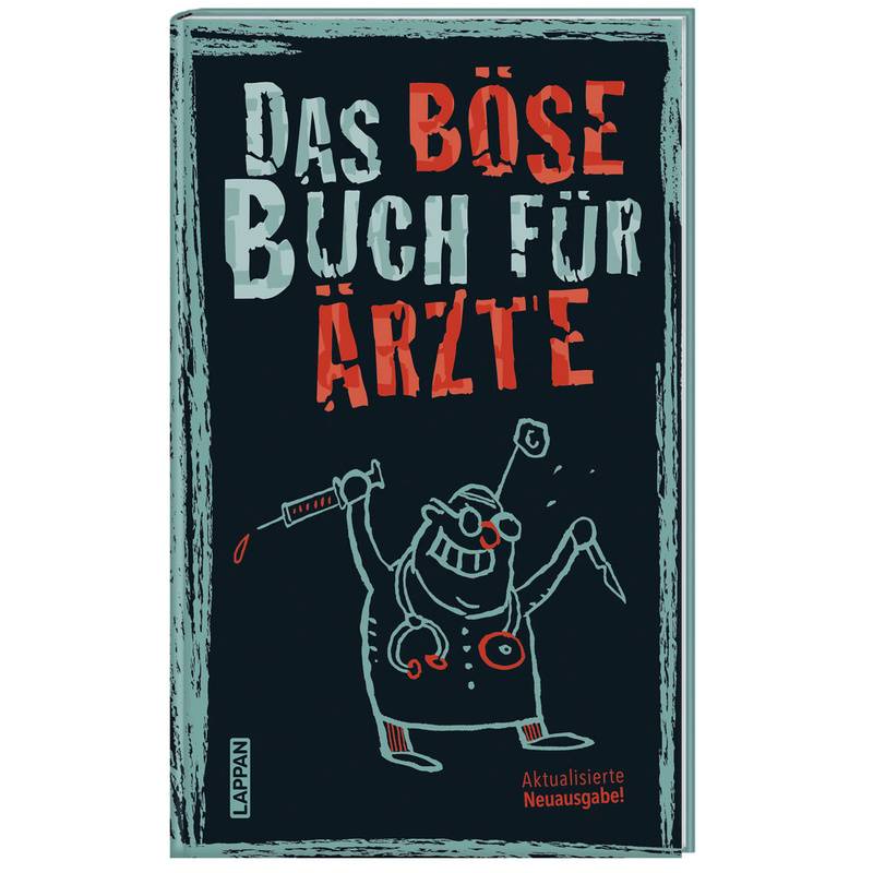 Das Böse Buch Für Ärzte - Gitzinger & Schmelzer Höke, Gebunden von Lappan Verlag