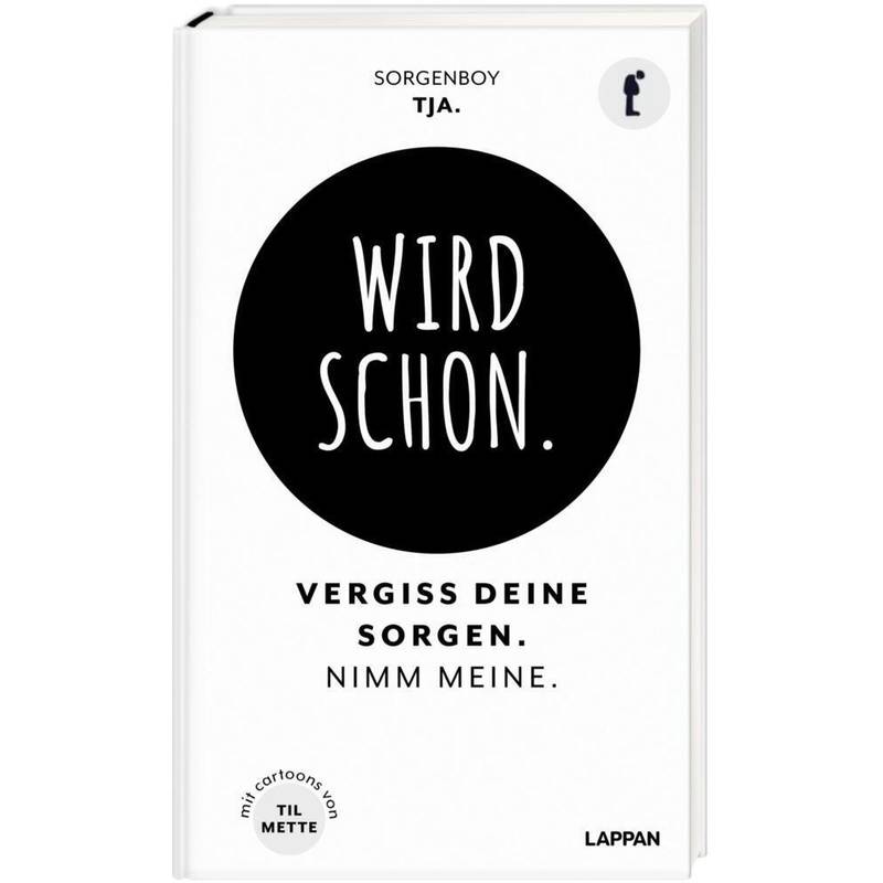 Wird Schon. - Sorgenboy, Gebunden von Lappan Verlag