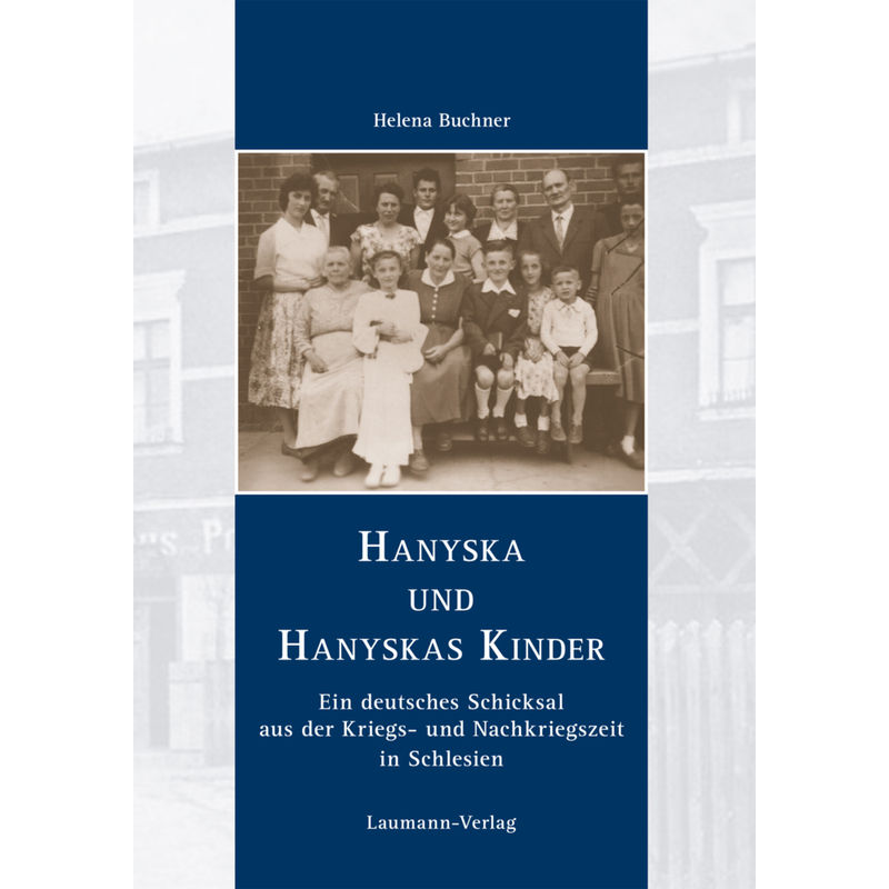 Hanyska Und Hanyskas Kinder - Helena Buchner, Kartoniert (TB) von Laumann Verlagsges.
