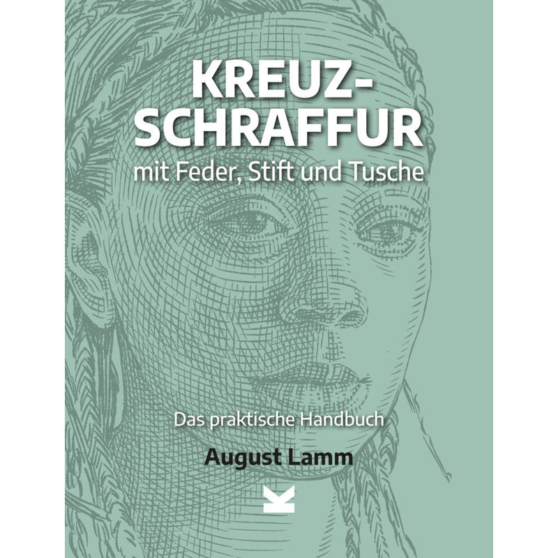 Kreuzschraffur Mit Feder, Stift Und Tusche. - August Lamm, Kartoniert (TB) von Laurence King Verlag GmbH