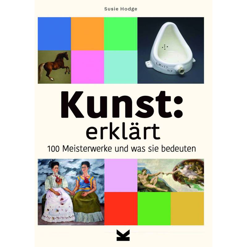 Kunst: Erklärt - Susie Hodge, Kartoniert (TB) von Laurence King Verlag GmbH