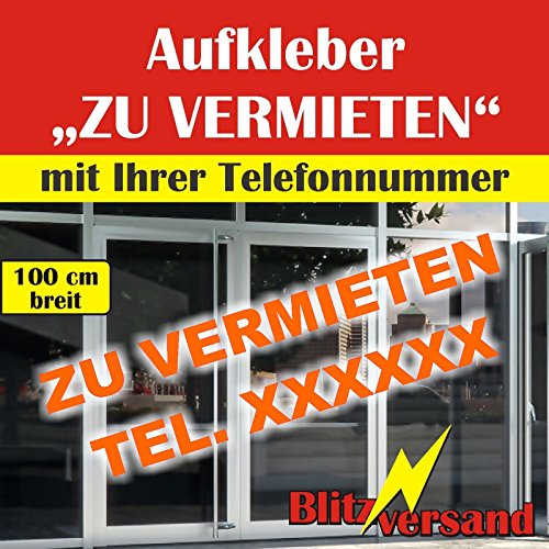 Aufkleber „ZU VERMIETEN“ mit Telefonnummer – 100 cm, orange, freistehend – Schaufenster Beschriftung, innen/außen klebend, wetterbeständig & rückstandslos entfernbar von Lausitzwerbung