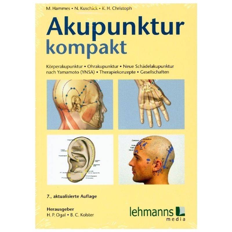 Akupunktur Kompakt - Michael Hammes, Norbert Kuschick, Karl-Heinz Christoph, Kartoniert (TB) von Lehmanns Media
