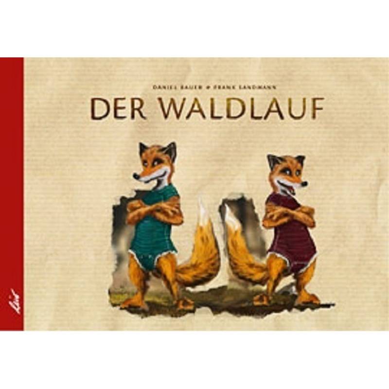 Der Waldlauf - Frank Sandmann, Gebunden von LeiV Buchhandels- u. Verlagsanst.