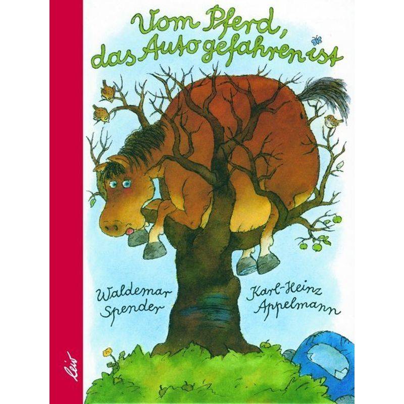Vom Pferd, Das Auto Gefahren Ist - Waldemar Spender, Gebunden von LeiV Buchhandels- u. Verlagsanst.