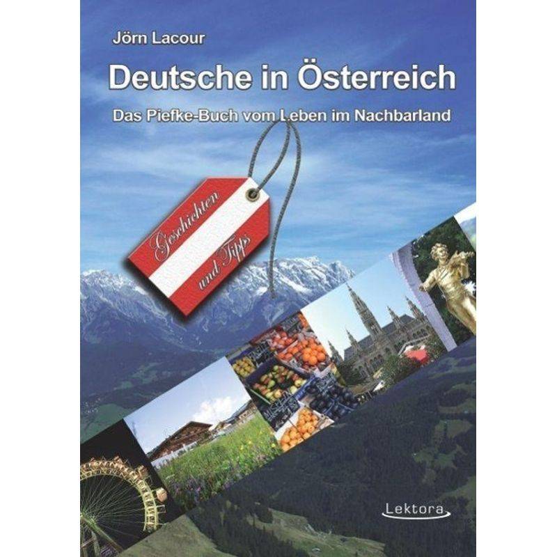 Deutsche In Österreich - Jörn Lacour, Kartoniert (TB) von Lektora