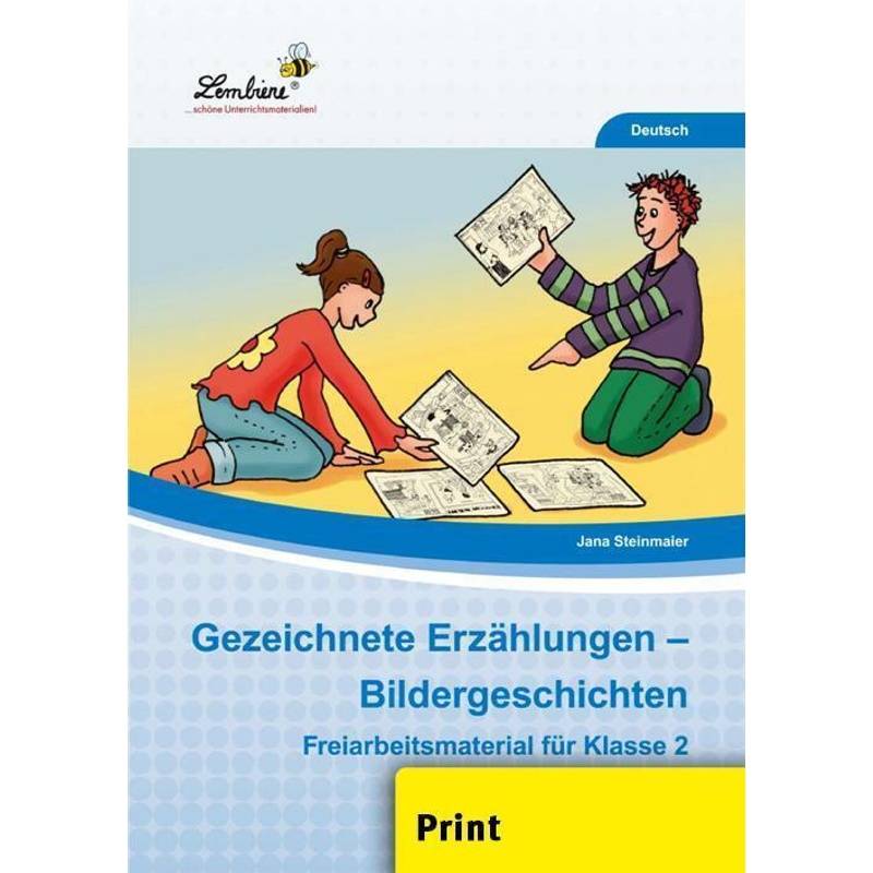 Gezeichnete Erzählungen - Bildergeschichten - Jana Steinmaier, Geheftet von Lernbiene Verlag