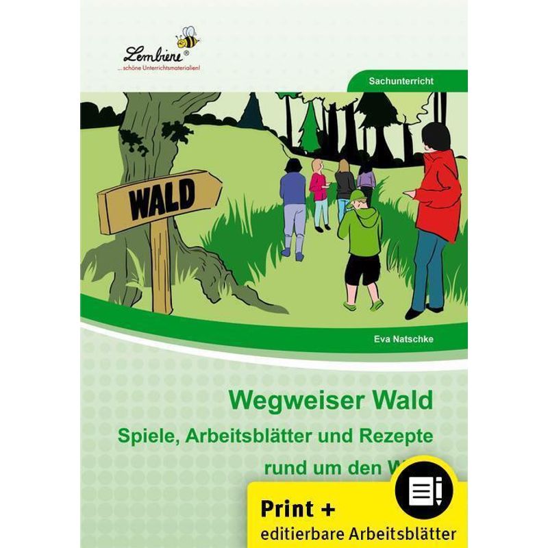 Wegweiser Wald, M. 1 Beilage - Eva Natschke, Gebunden von Lernbiene Verlag