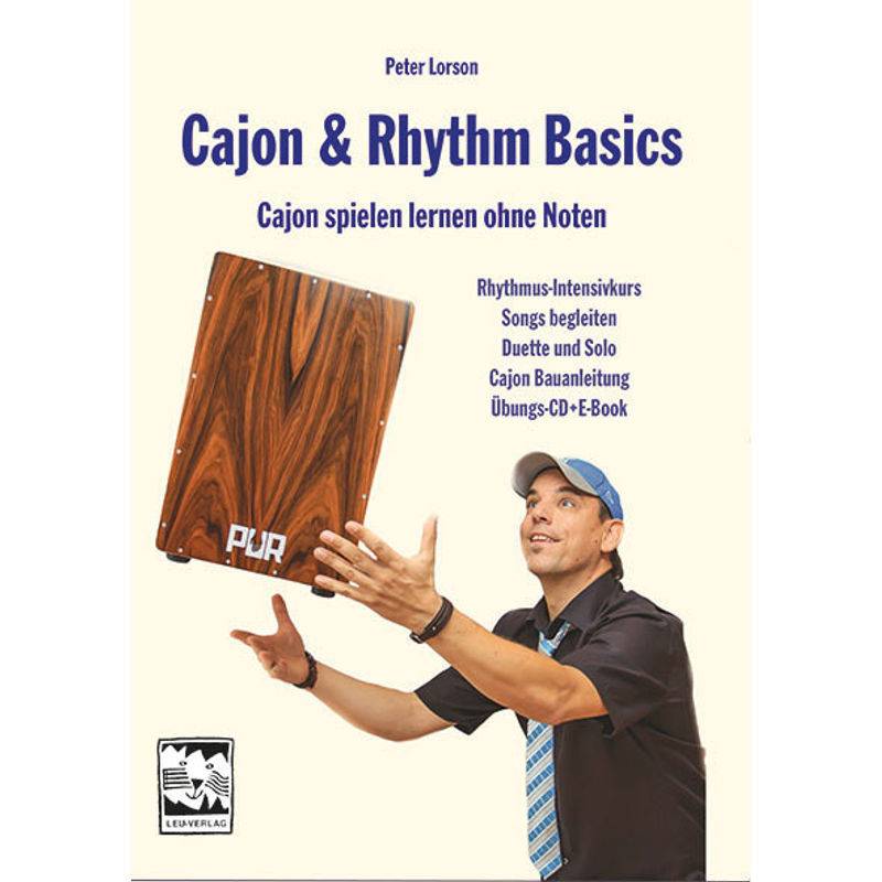 Cajon & Rhythm Basics, M. 1 Audio-Cd, M. 1 Beilage - Peter Lorson, Kartoniert (TB) von Leu-Verlag