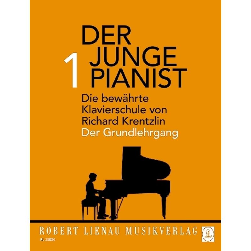 Der Junge Pianist: Bd.1 Der Grundlehrgang - Richard Krentzlin, Geheftet von Lienau