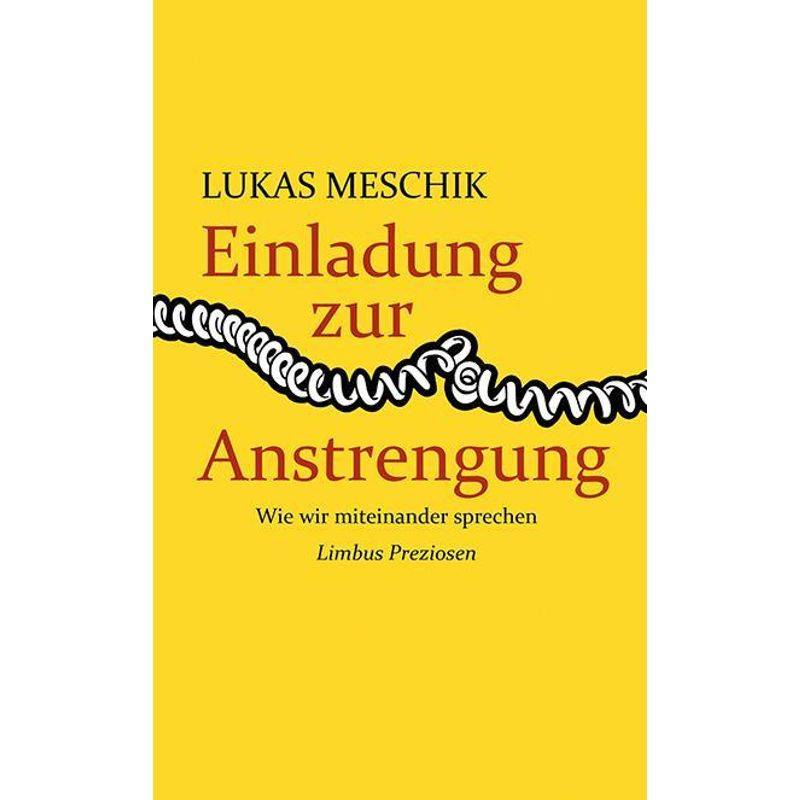 Einladung Zur Anstrengung - Lukas Meschik, Gebunden von Limbus Verlag