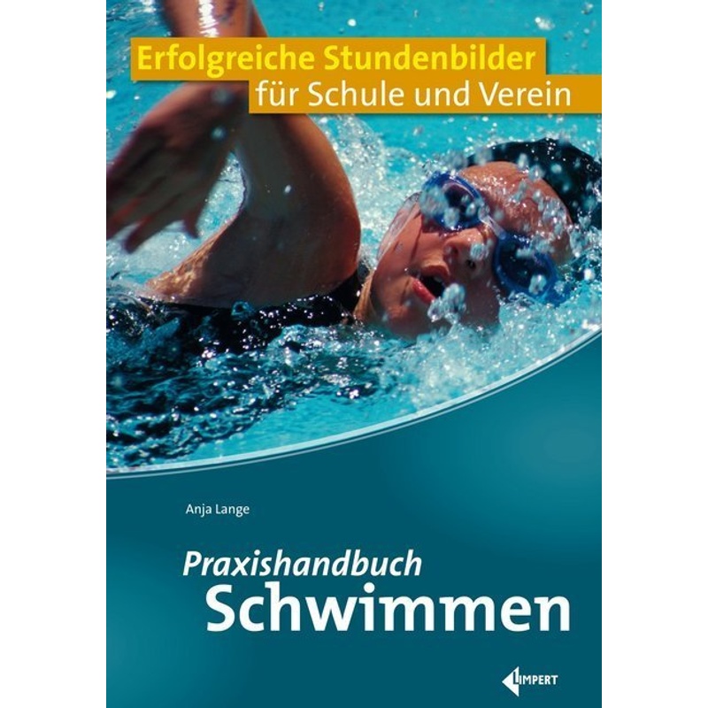 Praxishandbuch Schwimmen - Anja Lange, Kartoniert (TB) von Limpert
