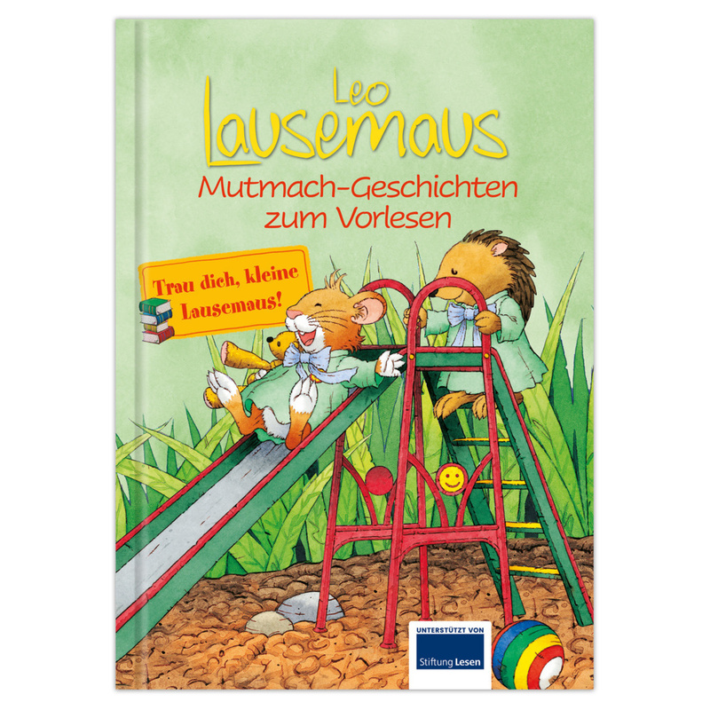 Leo Lausemaus - Mutmach-Geschichten, Gebunden von Lingen