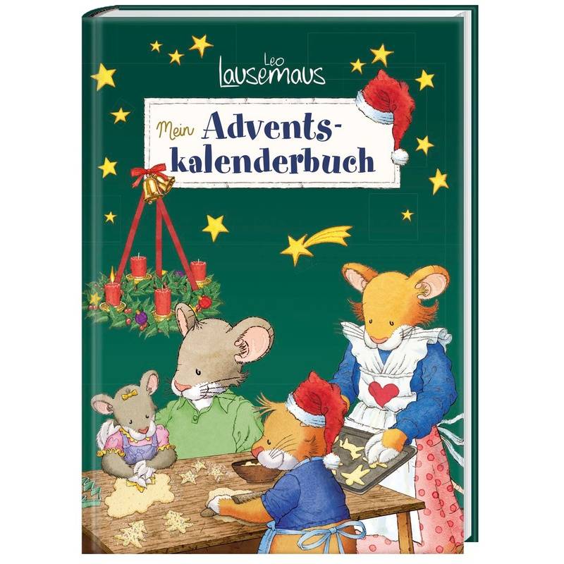 Adventskalender / Leo Lausemaus - Mein Adventskalenderbuch, Gebunden von Lingen