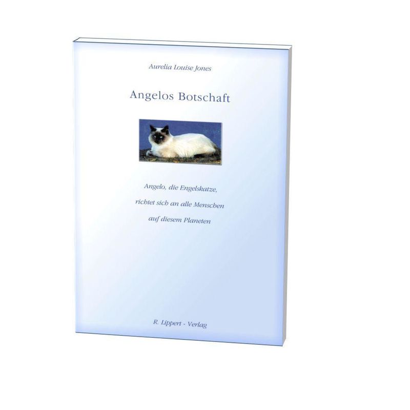 Angelos Botschaft - Aurelia Louise Jones, Kartoniert (TB) von Lippert, Renate