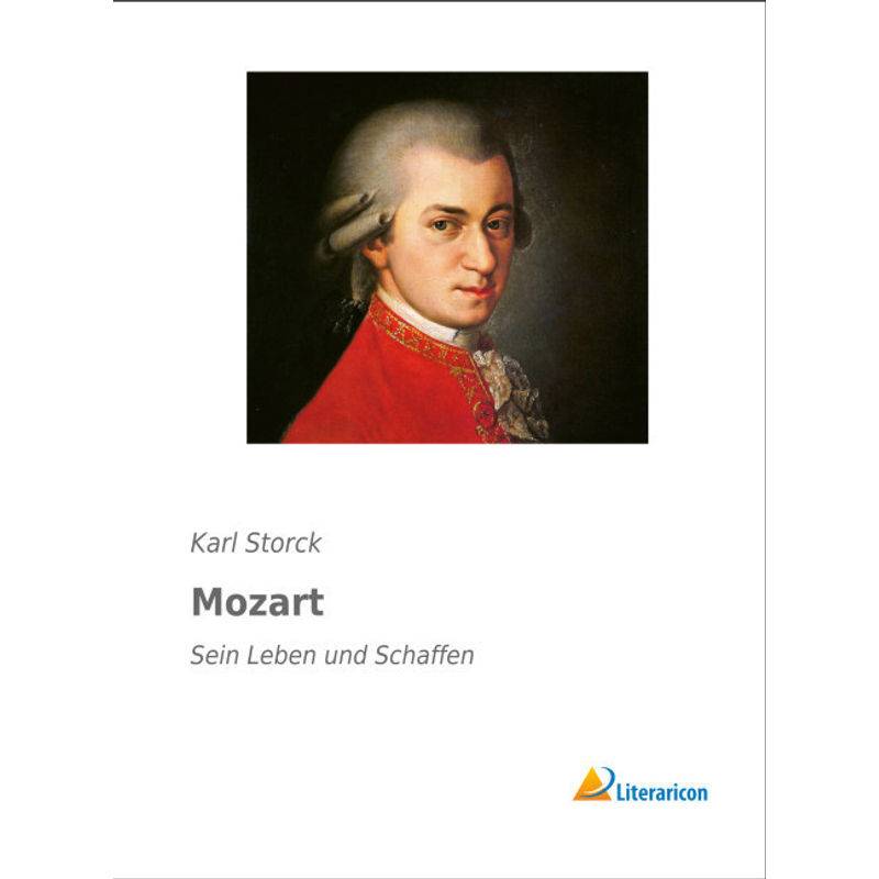 Mozart - Karl Storck, Kartoniert (TB) von Literaricon