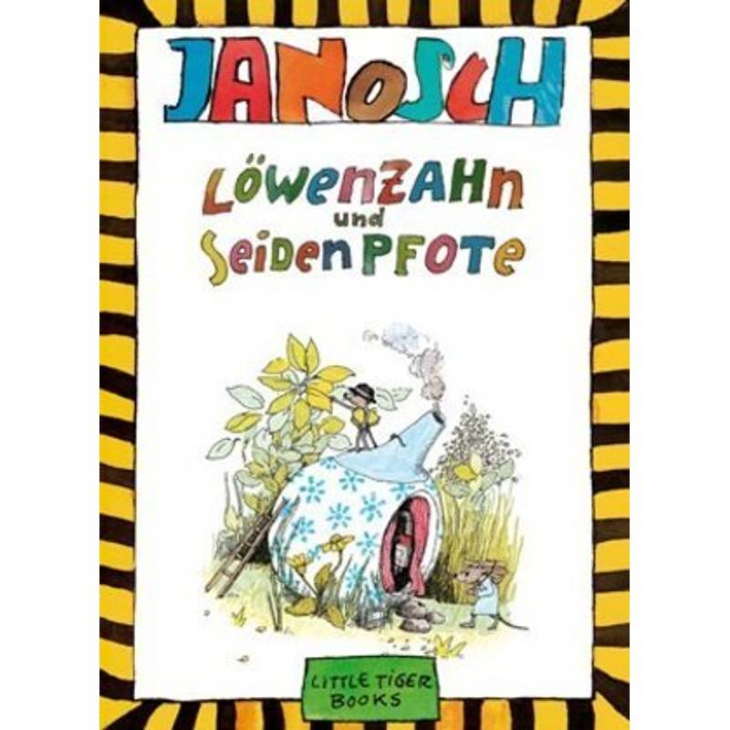 Löwenzahn Und Seidenpfote - Janosch, Gebunden von LittleTiger Verlag