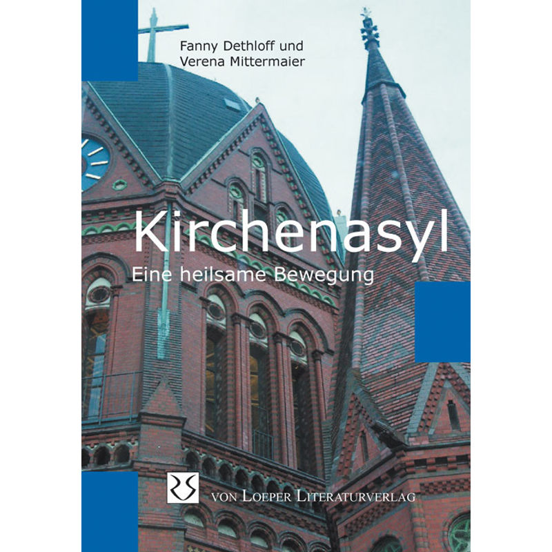 Kirchenasyl, Kartoniert (TB) von Loeper Literaturverlag
