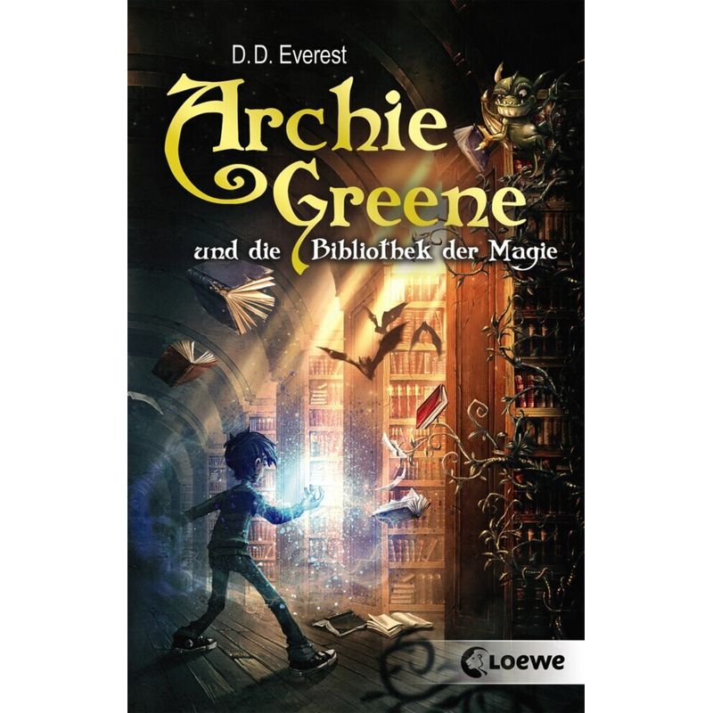 Archie Greene Und Die Bibliothek Der Magie / Archie Greene Bd.1 - D. D. Everest, Kartoniert (TB) von Loewe Verlag