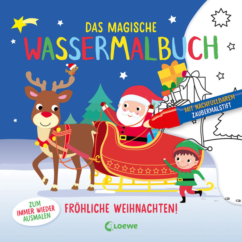 Das Magische Wassermalbuch - Fröhliche Weihnachten!, Kartoniert (TB) von Loewe Verlag