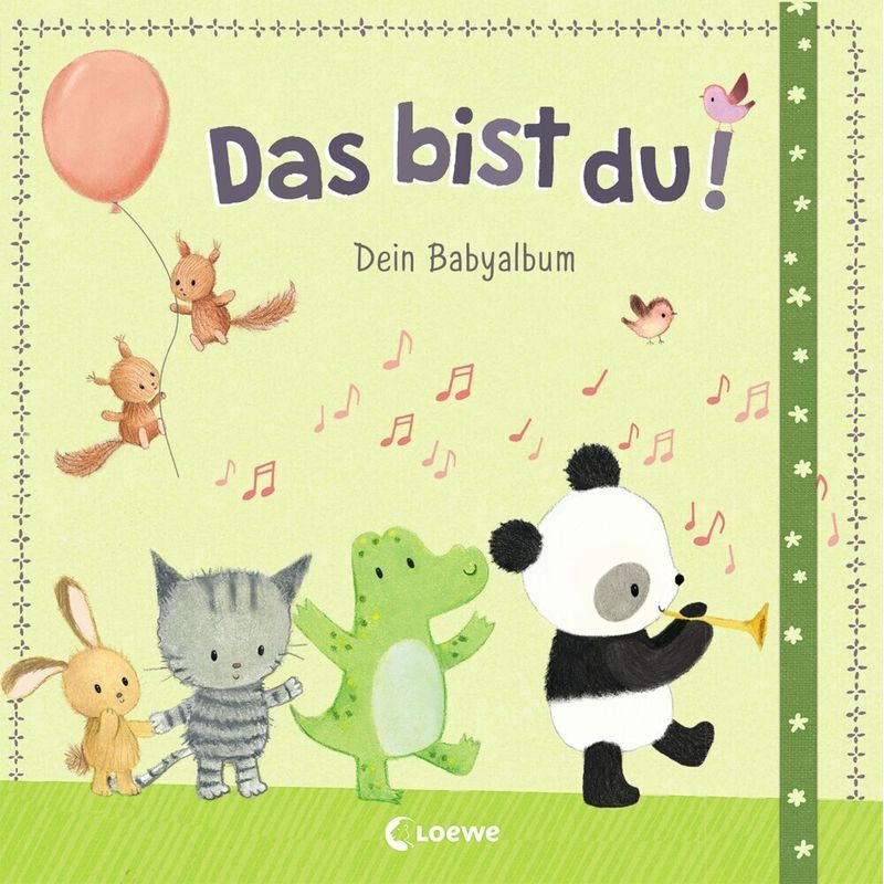 Das Bist Du! - Dein Babyalbum, Gebunden von Loewe Verlag