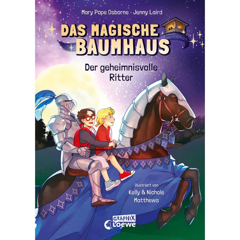 Der Geheimnisvolle Ritter / Das Magische Baumhaus - Comics Bd.2 - Mary Pope Osborne, Jenny Laird, Gebunden von Loewe Verlag